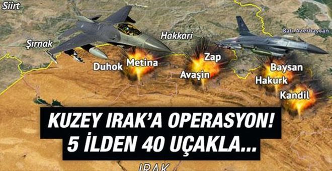 Türkiye 40 savaş uçağıyla Kandil´i vurdu