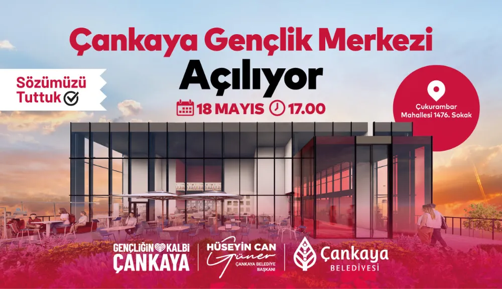 ÇANKAYA GENÇLİK MERKEZİ 18 MAYIS’TA HİZMETE AÇILIYOR