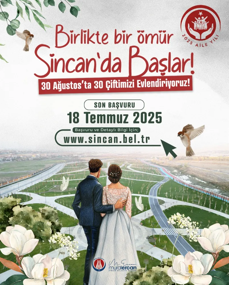 SİNCAN BELEDİYESİNDEN TOPLU NİKÂH TÖRENİ: 30 ÇİFT HAYATLARINI BİRLEŞTİRECEK